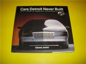 Cars Detroit Never Built Fifty Years of American Experimental Edward Janicki BOOK (TS-D2)