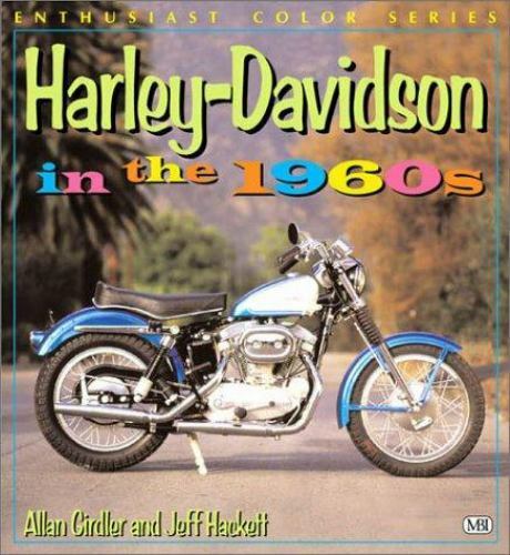 Harley-Davidson in the 1960s Jeff Hackett and Allan Girdler BOOK (TS-D2)