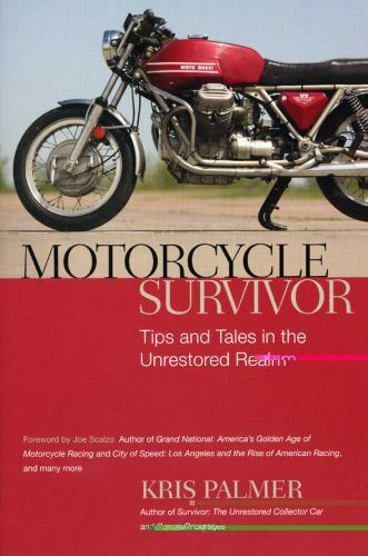 Motorcycle Survivor Tips and Tales in the Unrestored Realm by Kris Palmer BOOK (TS-D2)