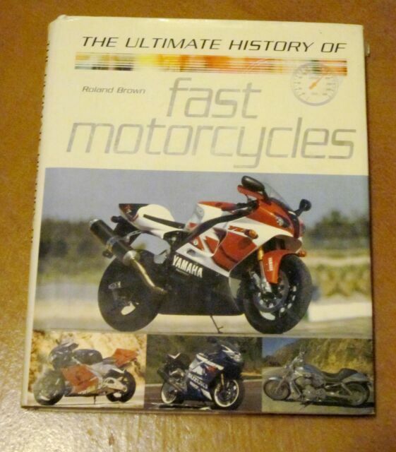 Ultimate History of Fast Motorcycles Roland Brown BOOK (TS-D2)