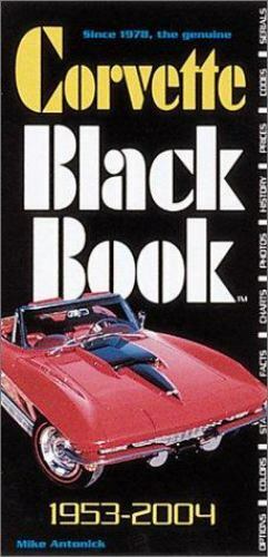 Corvette Black Book 1953-2004 by Michael Antonick BOOK (TS-D2)