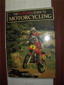 THE GUINESS GUIDE TO MOTORCYCLING PETER CARRICK BOOK HARD COVER USED MANUAL (man-a/b)