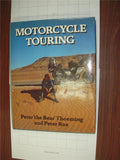 MOTORCYCLE TOURING PETER THOEMING PETER RAE BOOK HARD COVER USED Manual (man-a/b)